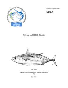 SCTB15 Working Paper  NFR–7 Fiji tuna and billfish fisheries