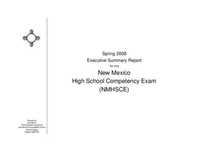 Spring 2008 Executive Summary Report for the New Mexico High School Competency Exam