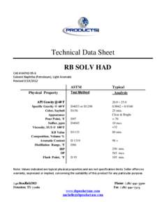 Technical Data Sheet RB SOLV HAD CAS # [removed]Solvent Naphtha (Petroleum), Light Aromatic Revised[removed]