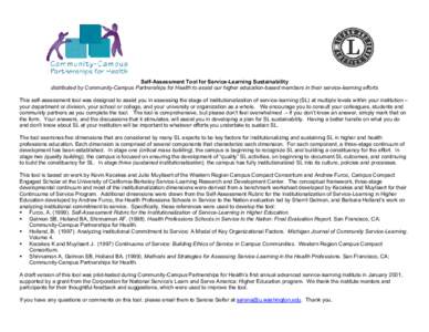 Self-Assessment Tool for Service-Learning Sustainability distributed by Community-Campus Partnerships for Health to assist our higher education-based members in their service-learning efforts This self-assessment tool wa