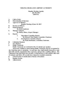 VIRGINIA HIGHLANDS AIRPORT AUTHORITY Regular Meeting Agenda July 08, 2013 6:00 P.M.  A.