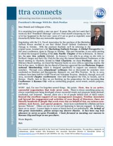 ttra connects advancing tourism research globally President’s Message With Dr. Rick Perdue 2013 ~ Second Edition