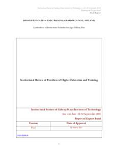 Institutional Review of Galway-Mayo Institute of Technology — 28–30 September 2010 Report of the Expert Panel Final Report  HIGHER EDUCATION AND TRAINING AWARDS COUNCIL, IRELAND