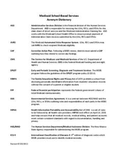 Medicaid School‐Based Services  Acronym Dictionary    ASD                                              