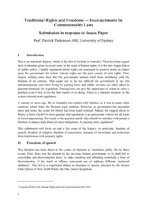 Traditional Rights and Freedoms — Encroachments by Commonwealth Laws Submission in response to Issues Paper Prof. Patrick Parkinson AM, University of Sydney  I