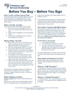 June 2003 ALSP Law Series Before You Buy – Before You Sign seller can use anything in the contract against you if a problem comes up.
