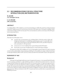 2.3 RECOMMENDATIONS FOR SOIL STRUCTURE INTERACTION (SSI) INSTRUMENTATION M. ÇELEBI U.S. Geological Survey  C. B. CROUSE