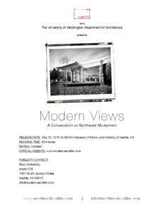 and  The University of Washington Department of Architecture presents  Modern Views