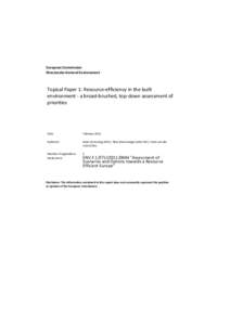 European Commission Directorate-General Environment Topical Paper 1: Resource-efficiency in the built environment - a broad-brushed, top-down assessment of priorities