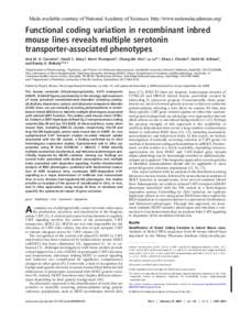 Made available courtesy of National Academy of Sciences: http://www.nationalacademies.org/  Functional coding variation in recombinant inbred mouse lines reveals multiple serotonin transporter-associated phenotypes Ana M