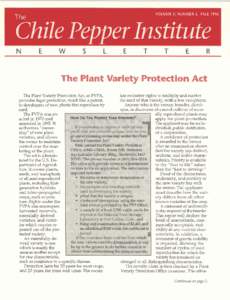 The  VOLUME V, NUMBER 3, FALL 1996 Chile Pepper Institute The Plant Variety Protection Act