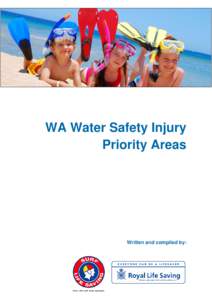 WA Water Safety Injury Priority Areas Written and compiled by:  Background