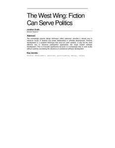 The West Wing: Fiction Can Serve Politics Jonathan Grudin Microsoft Research  Abstract