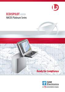 ECDISPILOT  NACOS Platinum Series Ready for Compliance