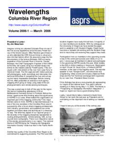 Wavelengths Columbia River Region http://www.asprs.org/ColumbiaRiver Volume — March 2006