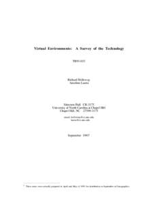 Virtual Environments:  A Survey of the Technology TR93-033