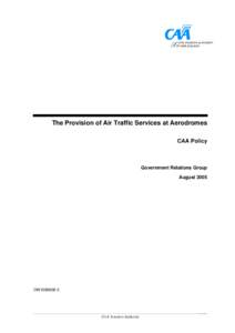 The Provision of Air Traffic Services at Aerodromes - CAA Policy