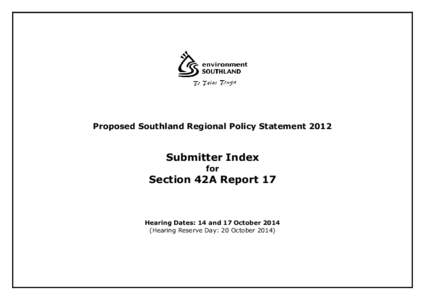 Proposed Southland Regional Policy Statement[removed]Submitter Index for  Section 42A Report 17