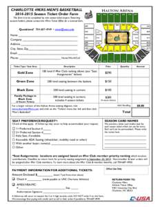 CHARLOTTE 49ERS MEN’S BASKETBALL[removed]Season Ticket Order Form This form is to be completed by new season ticket buyers. Returning account holders, please contact the 49ers Ticket Office for a renewal form.