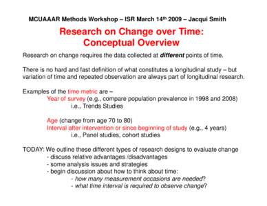 Demography / Cohort studies / Medical statistics / Longitudinal study / Cohort / Confounding / Ageing / Demographics of the United States / Demographics / Statistics / Design of experiments / Epidemiology