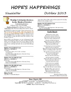 HOPE’S HAPPENINGS  October 2013 Newsletter Worship Celebration Services