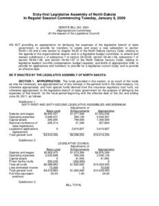 Sixty-first Legislative Assembly of North Dakota In Regular Session Commencing Tuesday, January 6, 2009 SENATE BILL NO[removed]Appropriations Committee) (At the request of the Legislative Council)