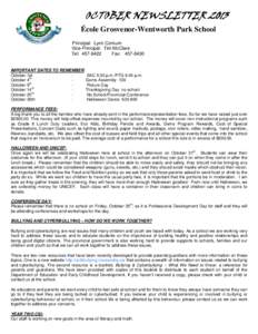 OCTOBER NEWSLETTER 2013 École Grosvenor-Wentworth Park School Principal: Lynn Corkum Vice-Principal: Tim McClare Tel: [removed]Fax: [removed]