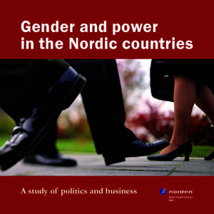 Gender and power in the Nordic countries A study of politics and business  Gender balance in the