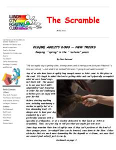 The Scramble APRIL 2014 Contributions to the Scramble are welcome. Deadlines are: December for January issue