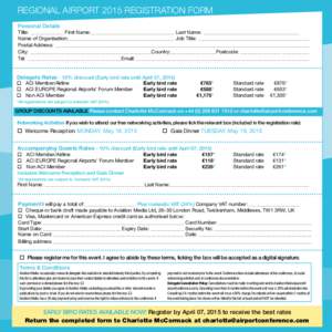REGIONAL AIRPORT 2015 REGISTRATION FORM Personal Details Title: ______________ First Name:__________________________________ Last Name:_______________________________________ Name of Organisation:________________________