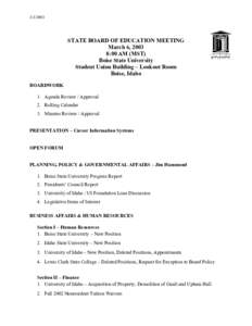 [removed]STATE BOARD OF EDUCATION MEETING March 6, 2003 8:00 AM (MST) Boise State University