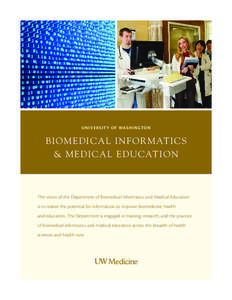 Health informatics / Nursing informatics / Medical technology / Bioinformatics / Medical research / Simulated patient / Edward H. Shortliffe / American Medical Informatics Association / Health / Medicine / Medical informatics