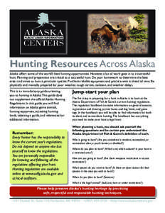 Alaska / Arctic Ocean / West Coast of the United States / Western United States / Calista Corporation / Hunting / NANA Regional Corporation / Waterfowl hunting / Outline of Alaska / Alaska Native regional corporations / Geography of Alaska / Geography of the United States