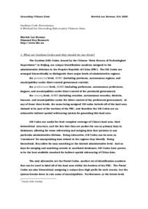 Geocoding Chinese Data  Merrick Lex Berman, Feb 2000 Guobiao Code Extensions: A Method for Geocoding Sub-county Chinese Data