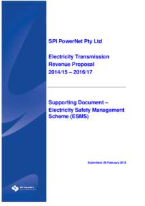SPI PowerNet Pty Ltd Electricity Transmission Revenue Proposal[removed] – [removed]Supporting Document –