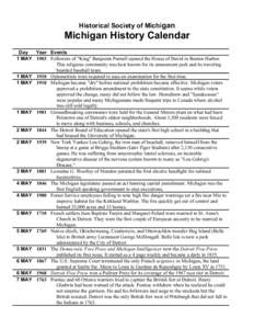 Historical Society of Michigan  Michigan History Calendar Day Year Events 1 MAY 1903 Followers of 