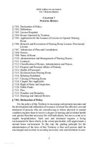 10 GCA HEALTH AND S AFETY CH. 7 NURSING HOMES CHAPTER 7 NURSING HOMES § 7101. Declaration of Policy.