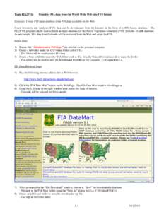 Topic FIA2FVS:  Translate FIA data from the World Wide Web into FVS format Concepts: Create FVS input database from FIA data available on the Web. Forest Inventory and Analysis (FIA) data can be downloaded from the Inter