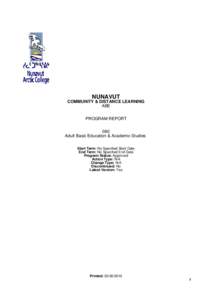 NUNAVUT COMMUNITY & DISTANCE LEARNING ABE PROGRAM REPORT 080 Adult Basic Education & Academic Studies