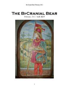 Bi-Cranial Bear February[removed]The Bi-Cranial Bear February, [removed]A.S. XLV  1