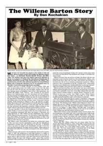 The Willene Barton Story By Dan Kochakian Willene Barton, left with unknown drummer and organ player, circa mid-1950s. From the Dan Kochakian Collection.  W