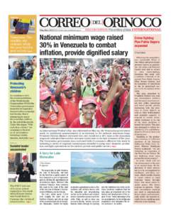 Opinion  Friday, May 2, 2014 | Nº 200 | Caracas | www.correodelorinoco.gob.ve Venezuela: The wealthy stir