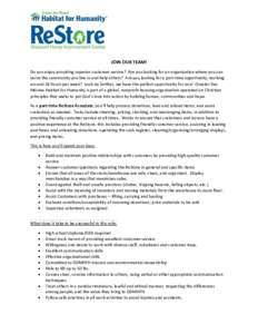 JOIN OUR TEAM! Do you enjoy providing superior customer service? Are you looking for an organization where you can serve the community you live in and help others? Are you looking for a part-time opportunity, working aro