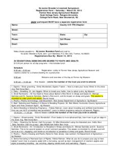 NJ Junior Breeder’s Livestock Symposium Registration Form – Saturday – March 28, 2015 Former New Jersey Agricultural Museum Cook College Farm– Rutgers University College Farm Road, New Brunswick, NJ