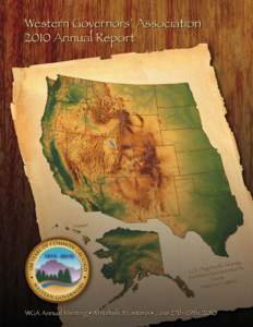 Dear Friends, During a 1910 conference of Western Governors in Salt Lake City, the front page headline of a local newspaper read “West Stands Together on Conservation Plan.” A century later, Western Governors contin