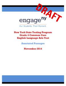 New York State Testing Program Grade 4 Common Core English Language Arts Test Annotated Passages November 2014