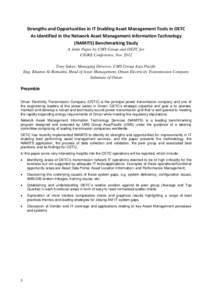 Strengths and Opportunities in IT Enabling Asset Management Tools in OETC As Identified in the Network Asset Management Information Technology (NAMITS) Benchmarking Study A Joint Paper by UMS Group and OETC for CIGRE Con