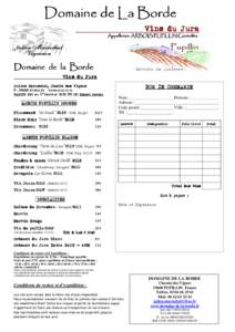 Domaine de La Borde Vins du Jura Appellation ARBOIS PUPILLIN Contrôlée Domaine de la Borde Vins du Jura