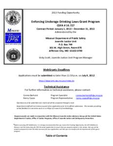 2013 Funding Opportunity  Enforcing Underage Drinking Laws Grant Program CDFA # [removed]Contract Period: January 1, 2013 – December 31, 2013