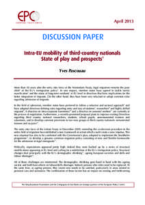 April[removed]DISCUSSION PAPER Intra-EU mobility of third-country nationals State of play and prospects1 Yves Pascouau